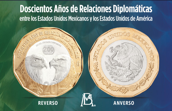 Lanzan moneda de 20 pesos por 200 años de relaciones diplomaticas con Estados Unidos